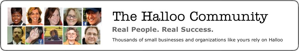 The Halloo Community. Real People. Real Success. Thousands of small companies and organizations like yours rely on Halloo.
